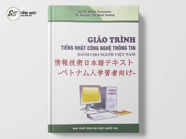 Giáo trình tiếng Nhật công nghệ thông tin dành cho người Việt Nam