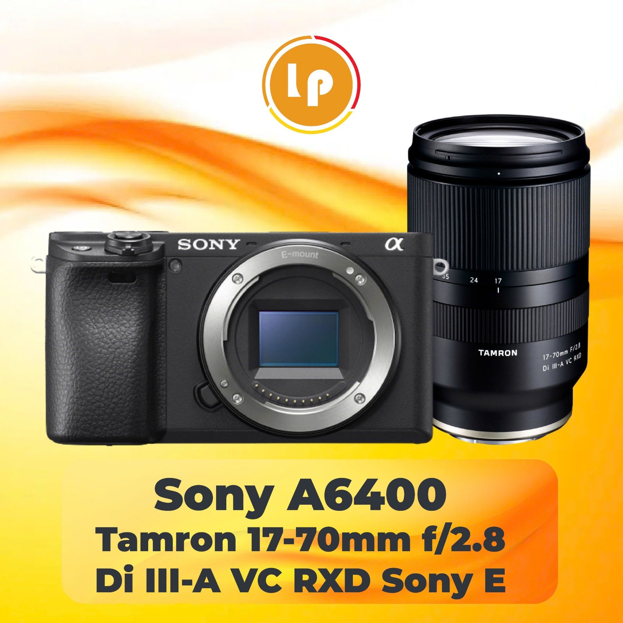 Sony Alpha a6400 Body + tamron 17-70 (Mới/ Chính hãng) | LP Sony Alpha a6400 Body + tamron 17-70 (Mới/ Chính hãng) | LP