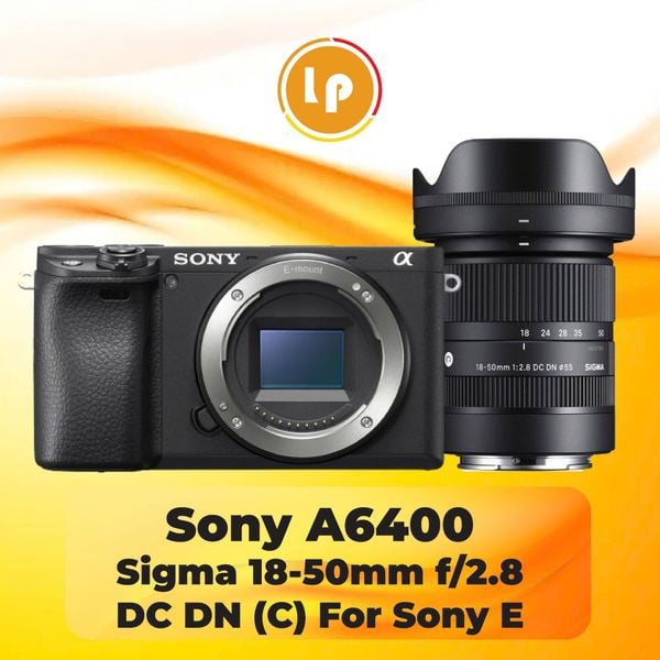 Combo Sony A6400 + Ống kính Sigma 18-50 F2.8 (New)
