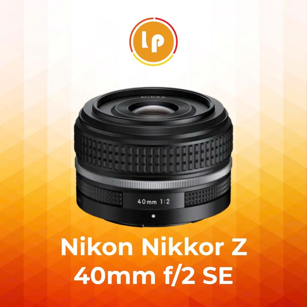 Ống kính Nikon Z 40 F2 SE chính hãng (New)