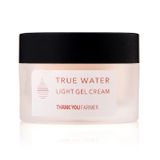 Gel dưỡng ẩm dịu nhẹ Thank You Farmer True Water Light Gel Cream 50ml