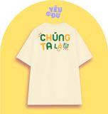  Áo Chúng Ta Là Lũ Quỹ chất liệu thun cotton thoải mái thoáng mát - YÊU LÀ ĐỦ SHOP 