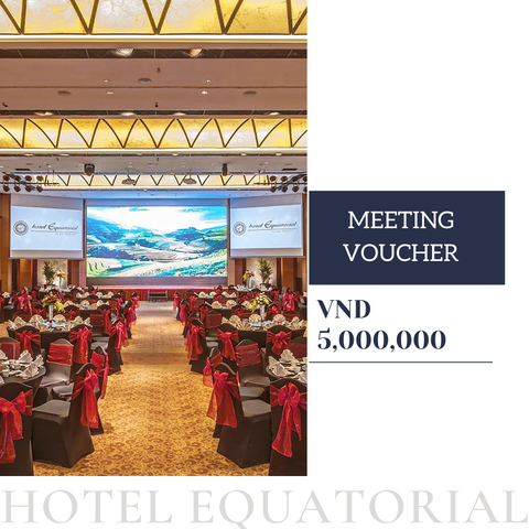  [E-voucher] Event | Gift Voucher trị giá VND 5,000,000 dùng cho cho tổ chức sự kiện công ty (họp, hội nghị, hội thảo, liên hoan) tại khách sạn 