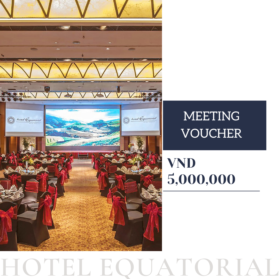 [E-voucher] Event | Gift Voucher trị giá VND 5,000,000 dùng cho cho tổ chức sự kiện công ty (họp, hội nghị, hội thảo, liên hoan) tại khách sạn