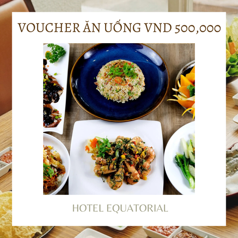  [E-voucher] Gift Voucher trị giá VND 500,000 dùng cho dịch vụ ăn uống tại khách sạn 