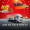 Bảng Giá Xe Tải 9 Tấn Giao Ngay