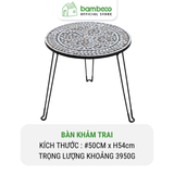 Bàn Khảm Trai Cao Cấp BAMBOO HOME Phong Cách Bắc Âu Để Phòng Khách Trong Gia Đình - Khách Sạn - Resort - Dã Ngoại