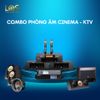  COMBO PHÒNG ÂM CINEMA - KTV 
