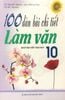 100 Dàn Bài Chi Tiết Làm Văn Lớp 10