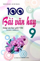 100 Bài Văn Hay Lớp 9