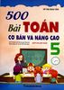 500 Bài Toán cơ bản và nâng cao 5 - Biên soạn theo chương trình Giáo dục Phổ thông mới
