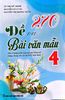 270 Đề & Bài Văn Mẫu 4 (Biên soạn theo Chương trình Giáo dục Phổ thông mới)