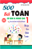 500 bài toán cơ bản và nâng cao lớp 1 (Chương trình mới)