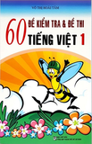 60 Đề Kiểm Tra & Đề Thi Tiếng Việt Lớp 1