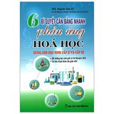 6 Bí Quyết Cân Bằng Nhanh Phản Ứng Hóa Học Cấp 2-3