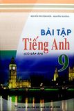 Bài Tập Tiếng Anh Lớp 9 (Có Đáp Án)