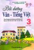  Bồi Dưỡng Văn - Tiếng Việt Lớp 3 (Tập 1) 