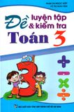 Đề Luyện Tập Và Kiểm Tra Toán Lớp 3