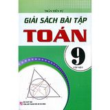 Giải Sách Bài Tập Toán Lớp 9 - Tập 1