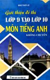 Giới Thiệu Đề Thi Lớp 9 Vào 10 Môn Tiếng Anh  (Không Chuyên)