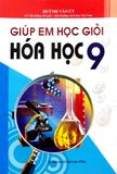 Giúp Em Học Giỏi Hóa Học Lớp 9