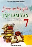 Giúp Em Giỏi Tập Làm Văn - Lớp 7