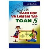 HD cách học và làm bài tập Toán 5/1