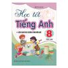 Học Tốt Tiếng Anh Lớp 8 - Tập 2 (PEARSON)