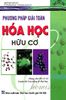  Phương Pháp Giải Toán Hóa Học Hữu Cơ 