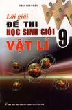 Lời Giải Đề Thi Học Sinh Giỏi Vật Lí Lớp 9