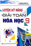 Luyện Kỹ Năng Giải Toán Hóa Học Lớp 9