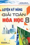 Luyện Kỹ Năng Giải Toán Hóa Học Lớp 8