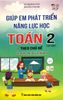  Giúp Em Phát Triển Năng Lực Học Toán Lớp 2 - Tập 1 