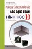 Phân Loại Và Phương Pháp Giải Các Dạng Toán Hình Học 10 - Cơ Bản Và Nâng Cao