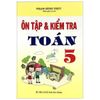 Ôn tập và kiểm tra Toán 5