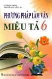 Phương Pháp Làm Văn Miêu Tả Lớp 6