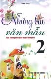 Những Bài Văn Mẫu 2 - Biên soạn theo chương trình giao dục phổ thông mới