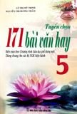 Tuyển Chọn 171 Bài Văn Hay Lớp 5 - Biên soạn theo chương trình Giáo dục Phổ thông mới