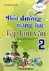  Bồi Dưỡng Năng Lực Tập Làm Văn Lớp 2 - Biên soạn theo chương trình Giáo dục Phổ thông mới 