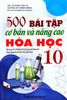 500 Bài Tập Cơ Bản Và Nâng Cao Hoá Học Lớp 10 - Biên soạn theo chương trình Giáo dục Phổ thông mới