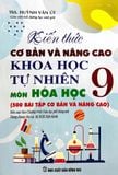 Kiến Thức Cơ Bản Và Nâng Cao Khoa Học Tự Nhiên Môn Hoá Học (500 Bài Tập Cơ Bản Và Nâng Cao)