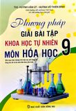 Phương Pháp Giải Bài Tập Hóa Học Lớp 9 - Biên soạn theo chương trình Giáo dục Phổ thông mới