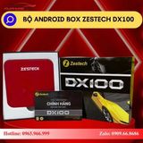 Android Box Zestech DX100 (Khuyến Mãi 5/2024)