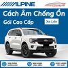 Cách Âm Chống Ồn Alpine Gói Cao Cấp - Xe Lớn