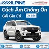 Cách Âm Chống Ồn Alpine Gói Gia Cố - Xe Lớn