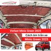 Cách Âm Trần Xe Ô Tô Vinfast Minio Green