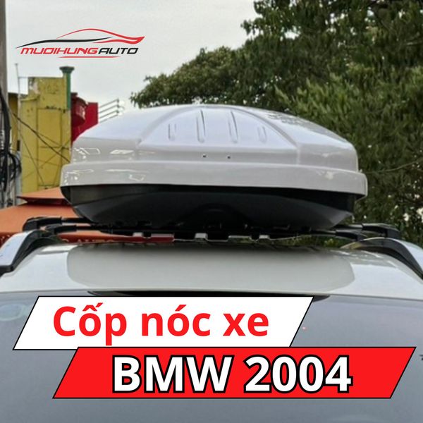 Cốp Nóc Xe BMW 2004