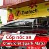 Cốp Nóc Xe Chevrolet Spark Matiz