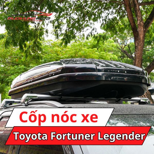 Cốp Nóc Xe Toyota Fortuner Legender