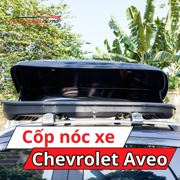 Cốp Nóc Xe Chevrolet Aveo